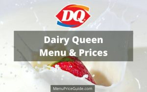 Dairy Queen Menu and Prices