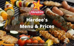 Hardee's Menu & Prices
