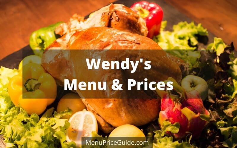 Wendy's Menu & Prices