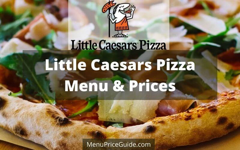 Little Caesars Pizza Menu Prices