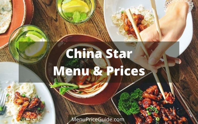 China star Menu Prices