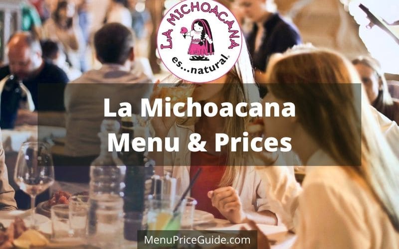 La Michoacana Menu Prices