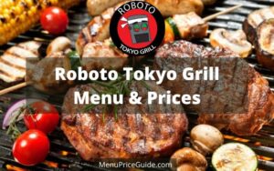 Roboto Tokyo Grill Menu Prices