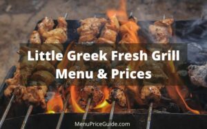 Little Greek Fresh Grill Menu Prices