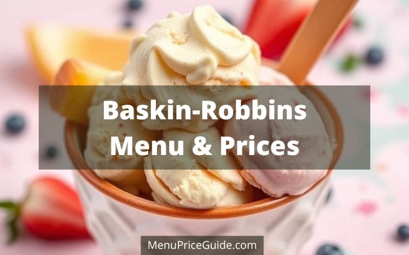 Baskin-Robbins Menu with Prices