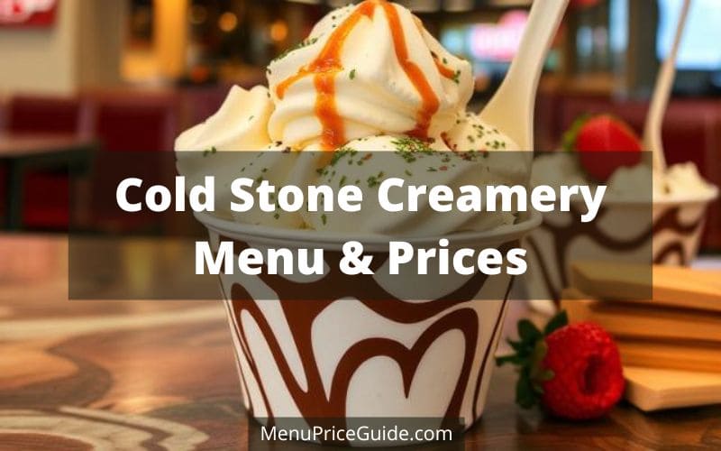 Cold Stone Creamery Menu with Prices