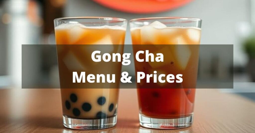 Gong Cha Menu with Prices