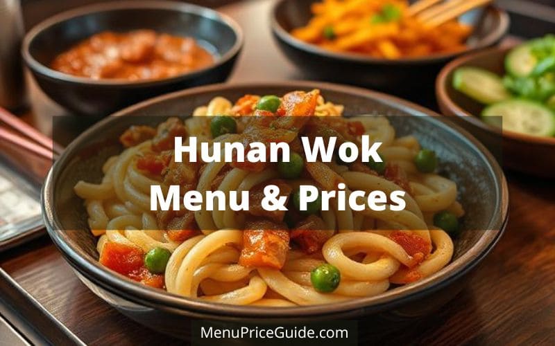Hunan Wok Menu with Prices