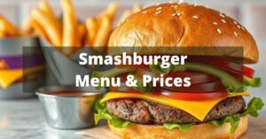 Smashburger Menu with Prices