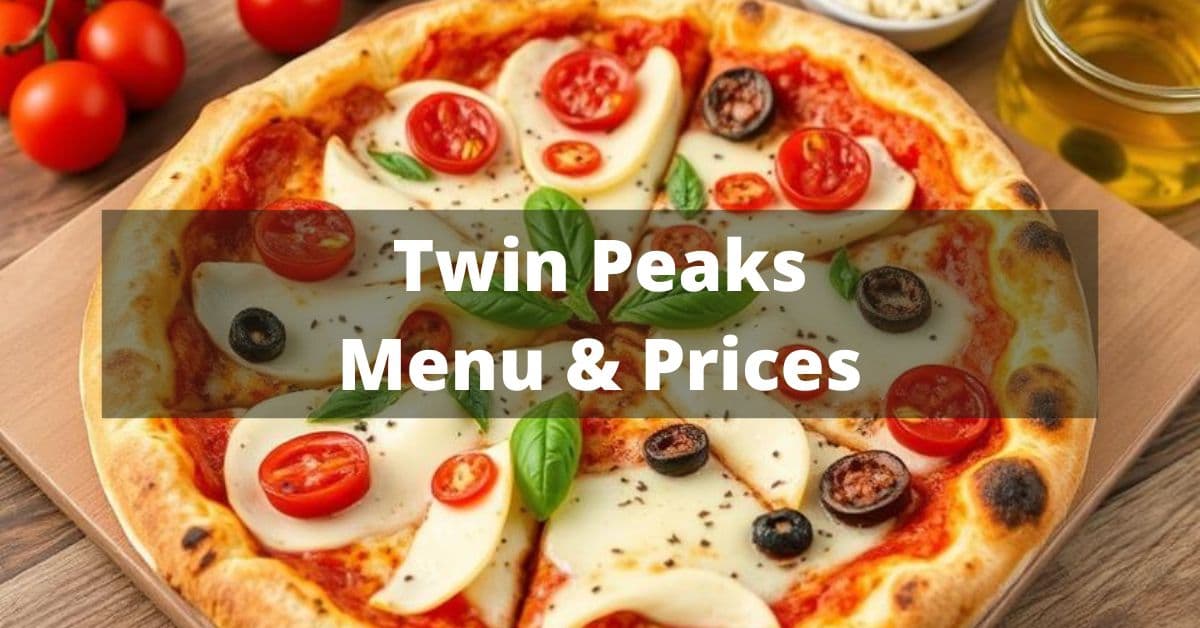 Twin Peaks Menu with Prices