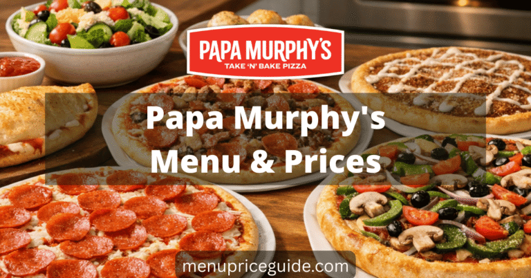 Papa Murphy's Menu with Prices