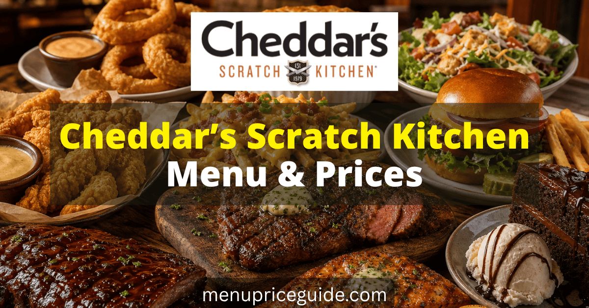 Cheddar’s Menu with Prices