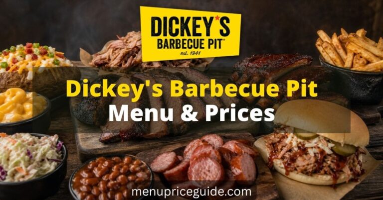 Dickey's Barbecue Pit Menu with Prices