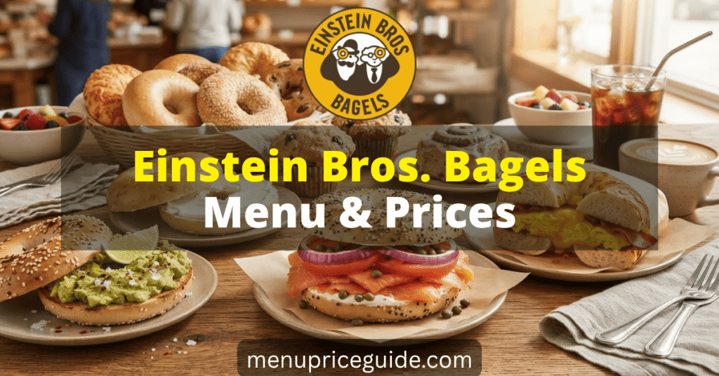 Einstein Bros Bagels Menu with Prices