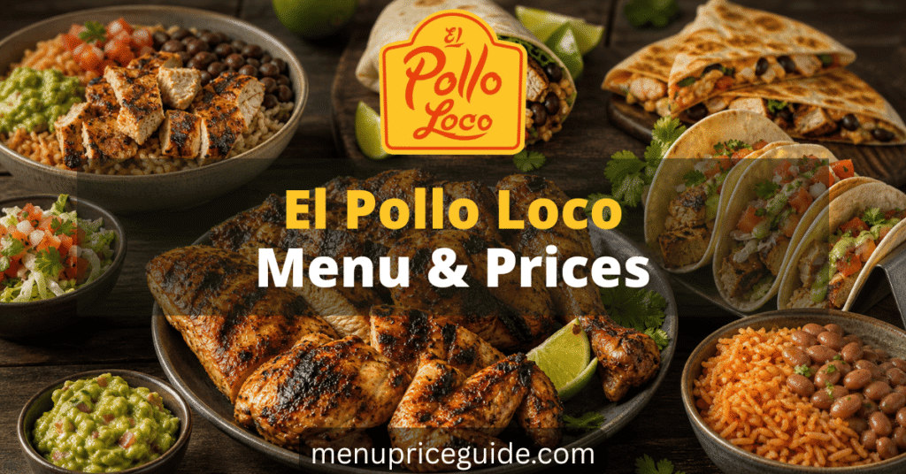 El Pollo Loco Menu with Prices