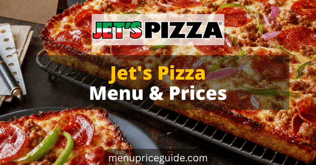 Jet's Pizza Menu with Prices