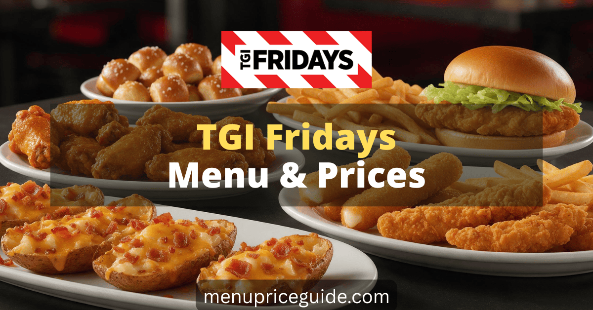 TGI Fridays Menu with Prices