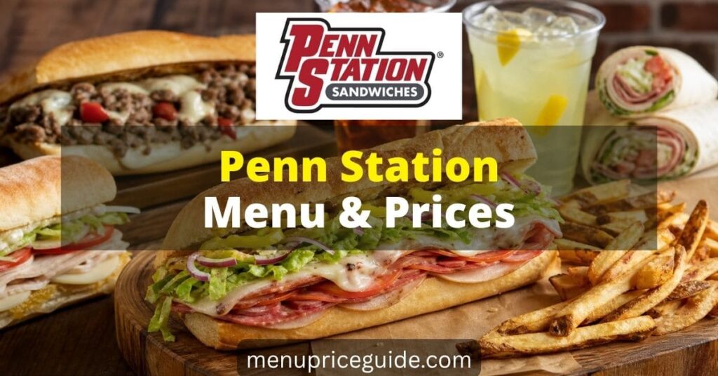 Penn Station Menu with Prices